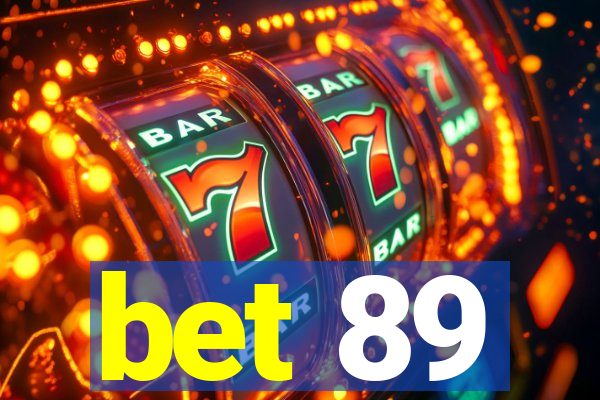 bet 89